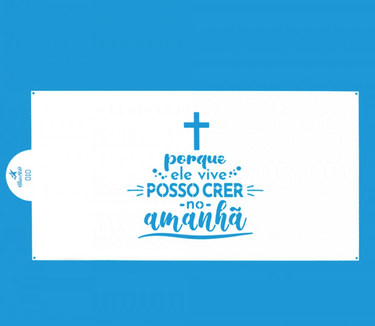 Stencil Porque Ele Vive - Bluestar